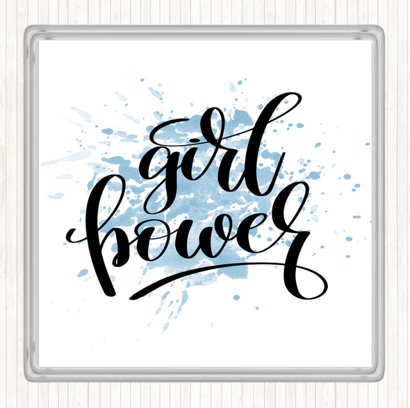 Blue White Girl Power Inspirational Quote Drinks Mat Coaster