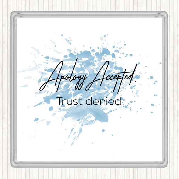 Blue White Apology Accepted Inspirational Quote Drinks Mat Coaster