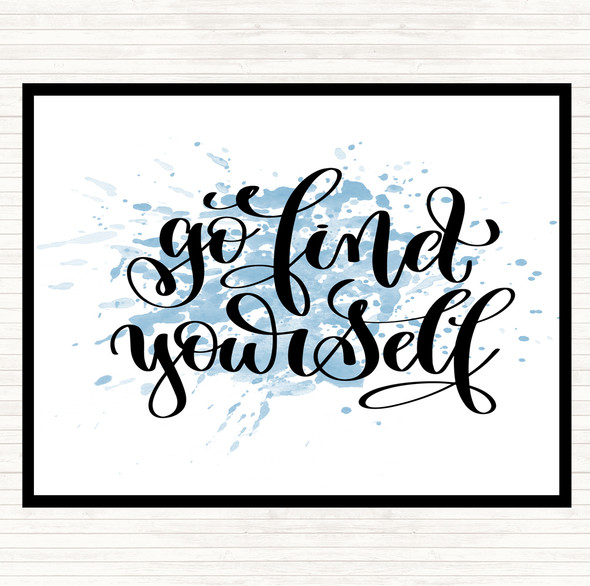 Blue White Go Find Yourself Inspirational Quote Dinner Table Placemat