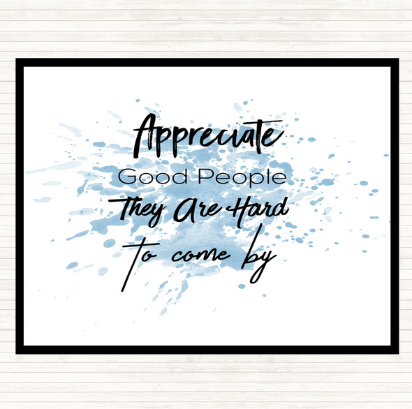 Blue White Appreciate Good People Inspirational Quote Mouse Mat Pad