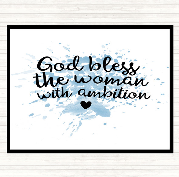 Blue White God Bless The Woman With Ambition Quote Dinner Table Placemat