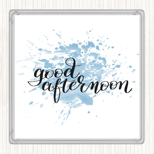 Blue White Good Afternoon Inspirational Quote Drinks Mat Coaster