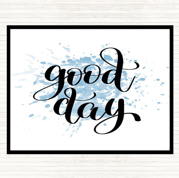 Blue White Good Day Inspirational Quote Mouse Mat Pad