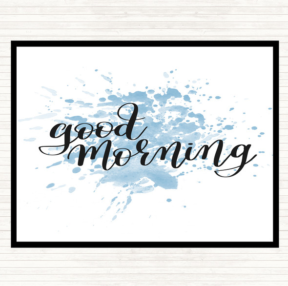 Blue White Good Morning Inspirational Quote Dinner Table Placemat