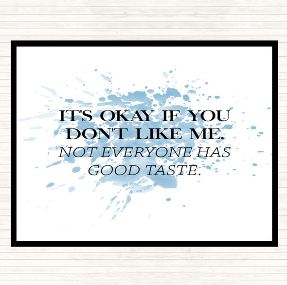 Blue White Good Taste Inspirational Quote Mouse Mat Pad