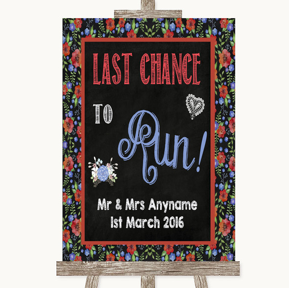 Floral Chalk Last Chance To Run Personalised Wedding Sign