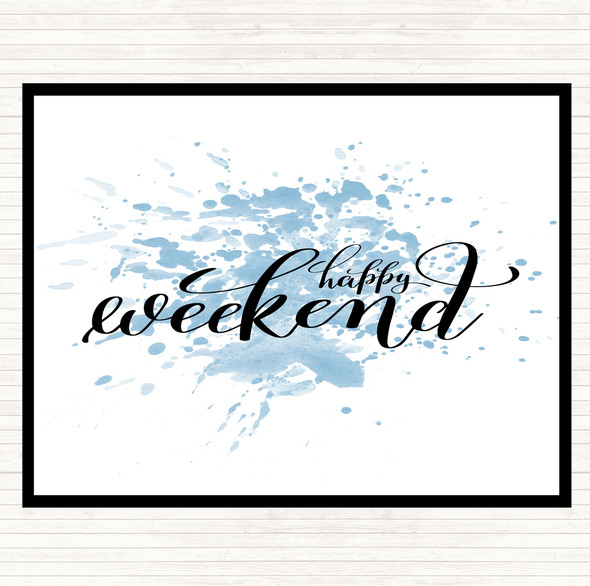 Blue White Happy Weekend Inspirational Quote Dinner Table Placemat