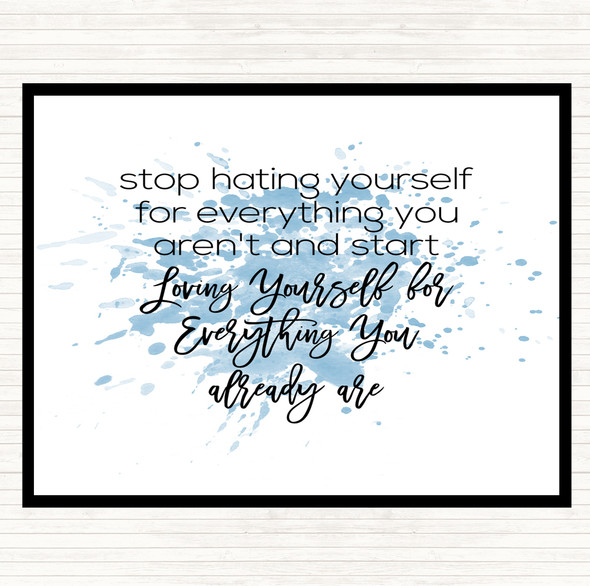 Blue White Hating Yourself Inspirational Quote Dinner Table Placemat