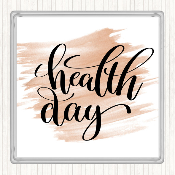 Watercolour Health Day Quote Drinks Mat Coaster