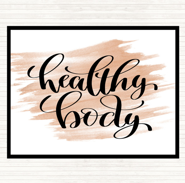 Watercolour Healthy Body Quote Mouse Mat Pad