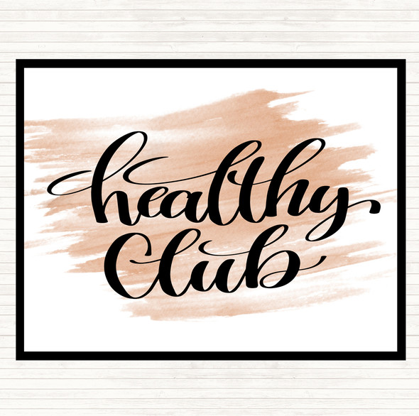 Watercolour Healthy Club Quote Mouse Mat Pad