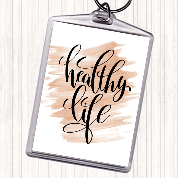 Watercolour Healthy Life Quote Bag Tag Keychain Keyring