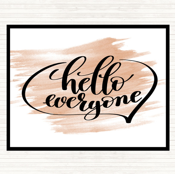 Watercolour Hello Everyone Quote Mouse Mat Pad