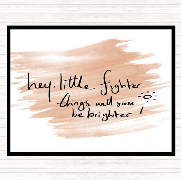 Watercolour Hey Little Fighter Quote Dinner Table Placemat