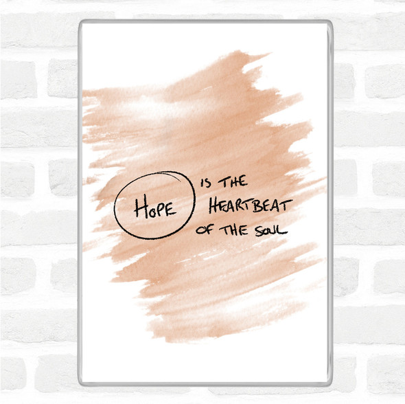 Watercolour Hope Heartbeat Quote Jumbo Fridge Magnet