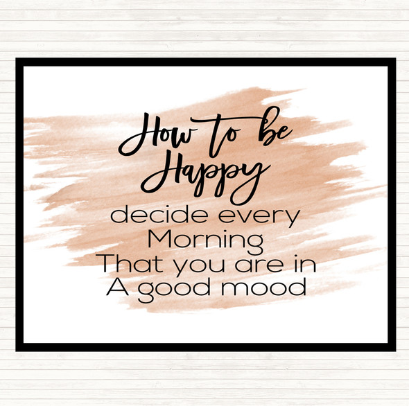 Watercolour How To Be Happy Quote Dinner Table Placemat