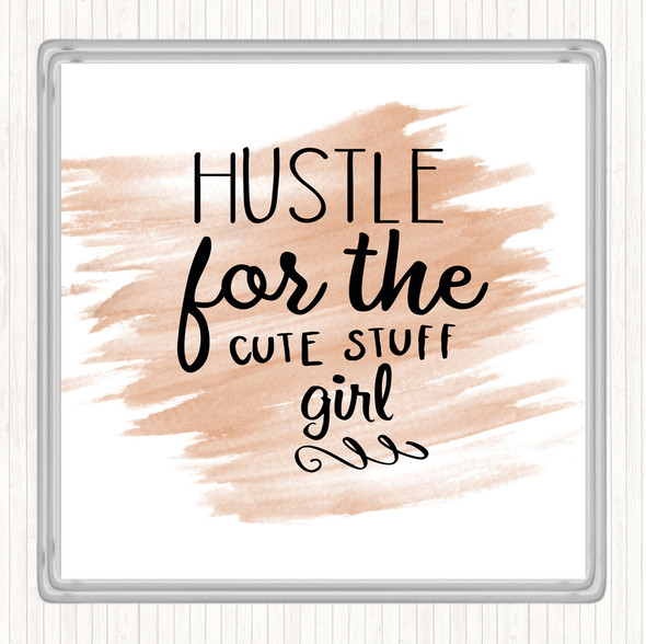 Watercolour Hustle For The Cute Stuff Girl Quote Drinks Mat Coaster