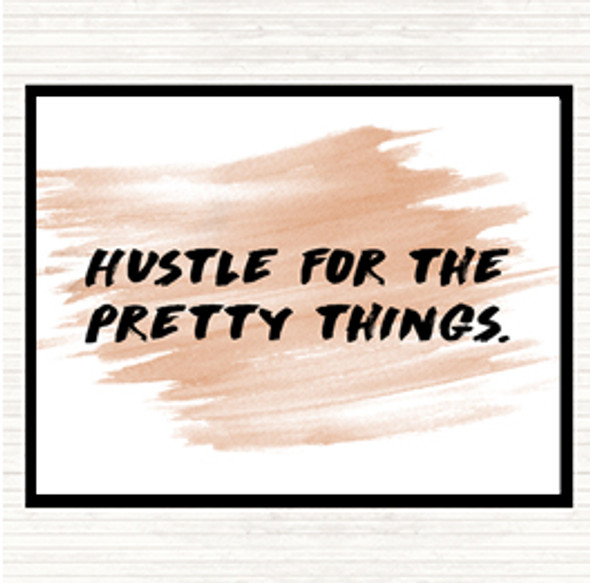 Watercolour Hustle For The Pretty Things Quote Mouse Mat Pad