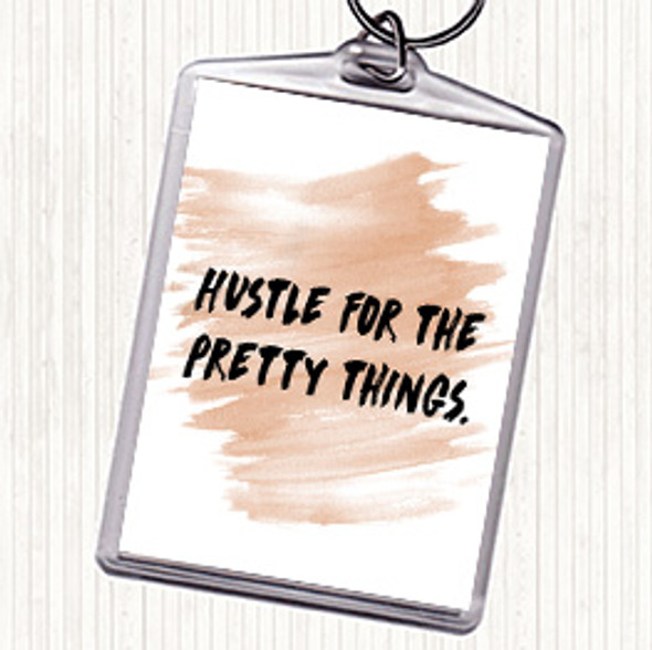 Watercolour Hustle For The Pretty Things Quote Bag Tag Keychain Keyring