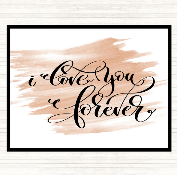 Watercolour I Love You Forever Quote Mouse Mat Pad