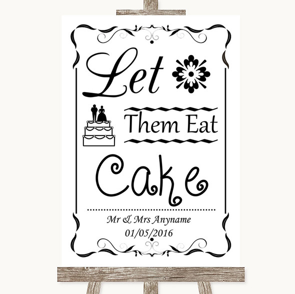 Black & White Let Them Eat Cake Personalised Wedding Sign