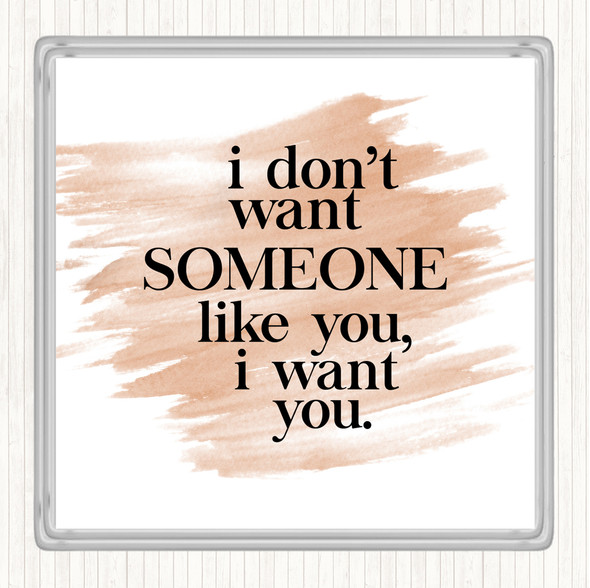 Watercolour I Want You Quote Drinks Mat Coaster