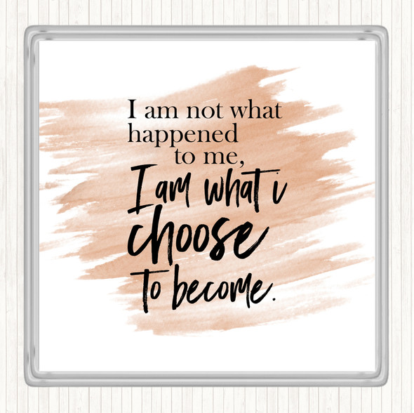 Watercolour I'm What I Choose To Become Quote Drinks Mat Coaster