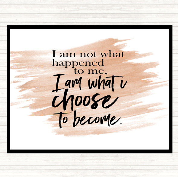 Watercolour I'm What I Choose To Become Quote Mouse Mat Pad