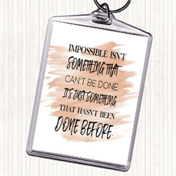 Watercolour Impossible Quote Bag Tag Keychain Keyring