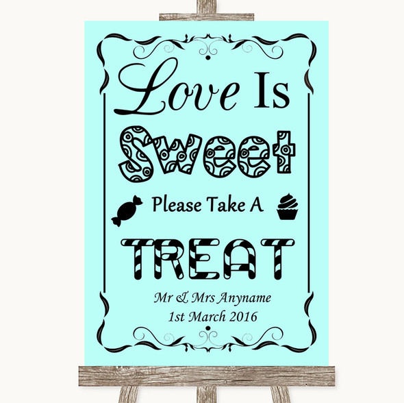 Aqua Love Is Sweet Take A Treat Candy Buffet Personalised Wedding Sign