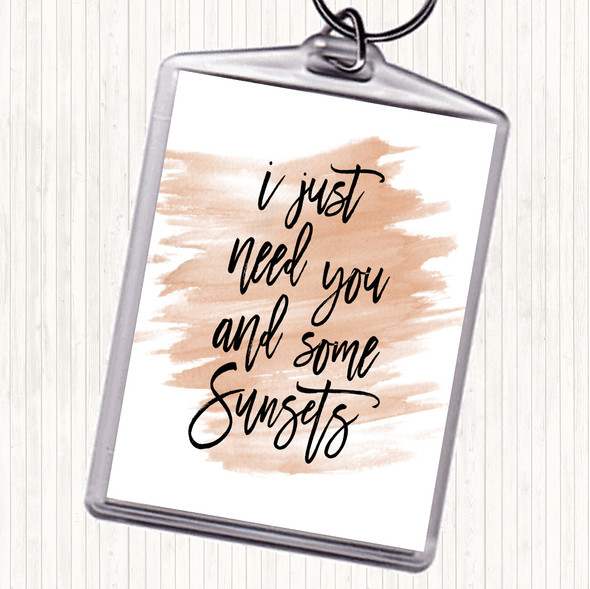 Watercolour Just Need You Quote Bag Tag Keychain Keyring
