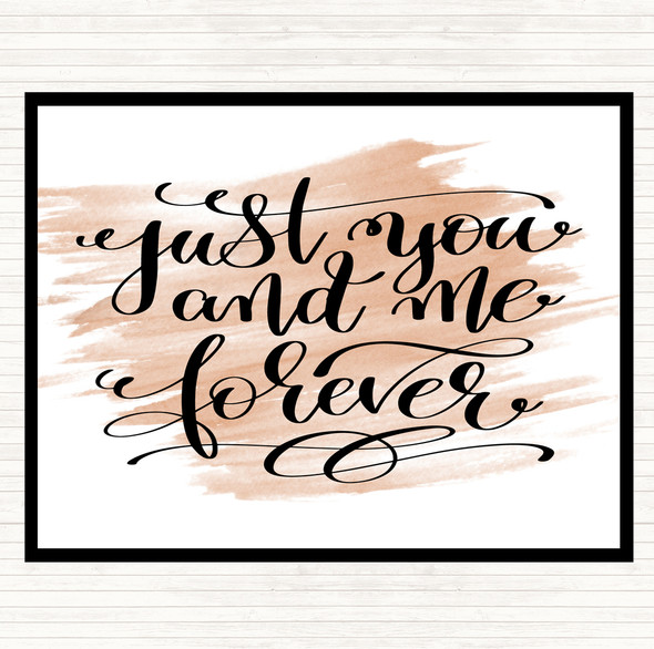 Watercolour Just You And Me Forever Quote Mouse Mat Pad