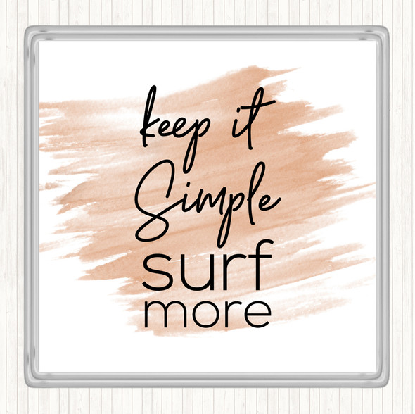 Watercolour Keep It Simple Quote Drinks Mat Coaster