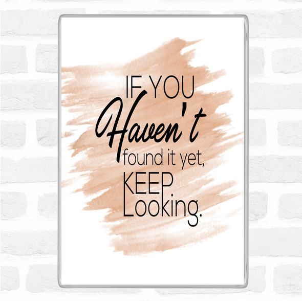 Watercolour Keep Looking Quote Jumbo Fridge Magnet