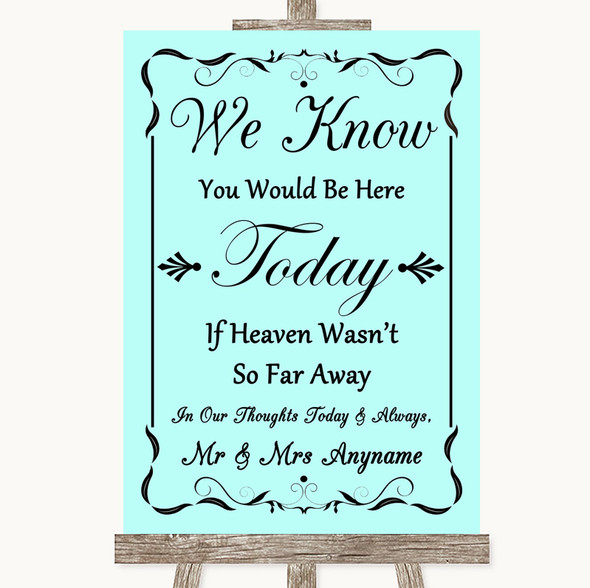 Aqua Loved Ones In Heaven Personalised Wedding Sign