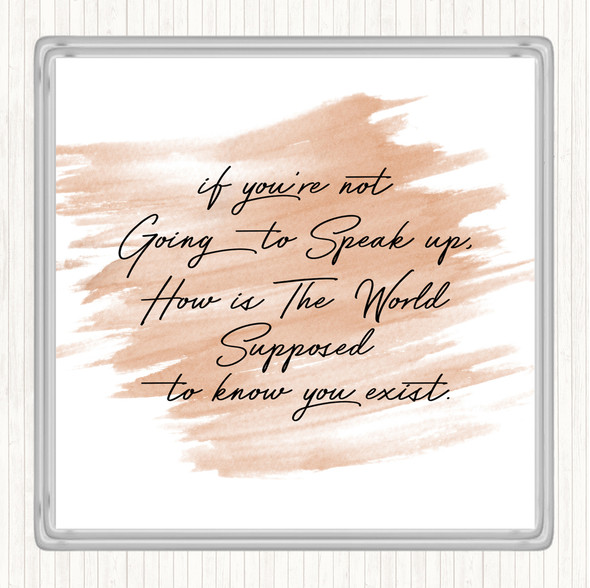 Watercolour Know You Exist Quote Drinks Mat Coaster