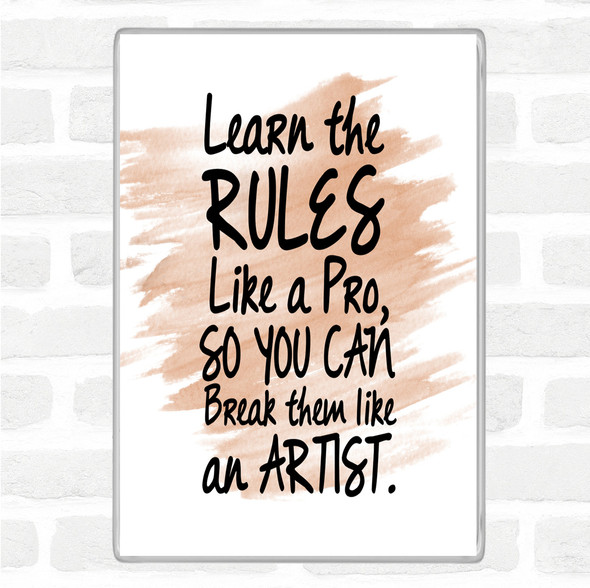 Watercolour Learn The Rules Quote Jumbo Fridge Magnet