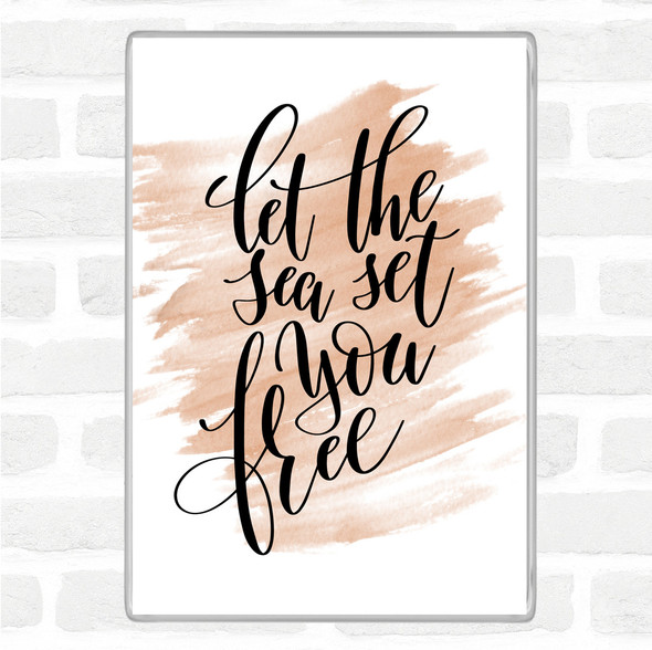 Watercolour Let The Sea Set You Free Quote Jumbo Fridge Magnet