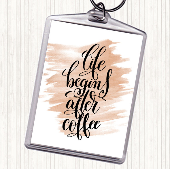 Watercolour Life Begins After Coffee Quote Bag Tag Keychain Keyring