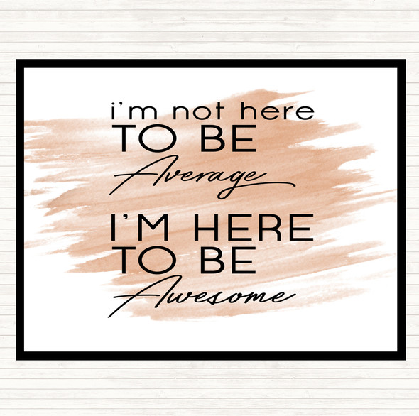 Watercolour Be Awesome Quote Dinner Table Placemat