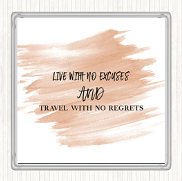 Watercolour Live With No Excuses Quote Drinks Mat Coaster