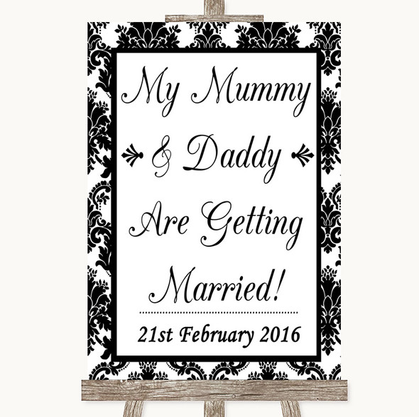 Black & White Damask Mummy Daddy Getting Married Personalised Wedding Sign