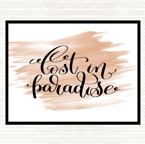 Watercolour Lost In Paradise Quote Mouse Mat Pad