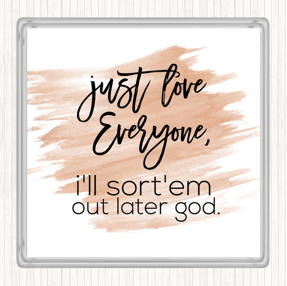 Watercolour Love Everyone Quote Drinks Mat Coaster