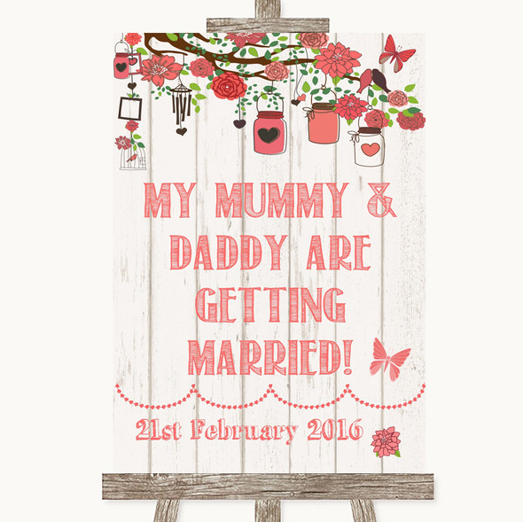 Coral Rustic Wood Mummy Daddy Getting Married Personalised Wedding Sign