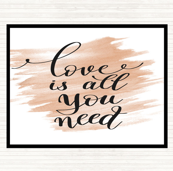 Watercolour Love Is All You Need Quote Dinner Table Placemat