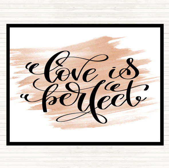 Watercolour Love Is Perfect Quote Mouse Mat Pad