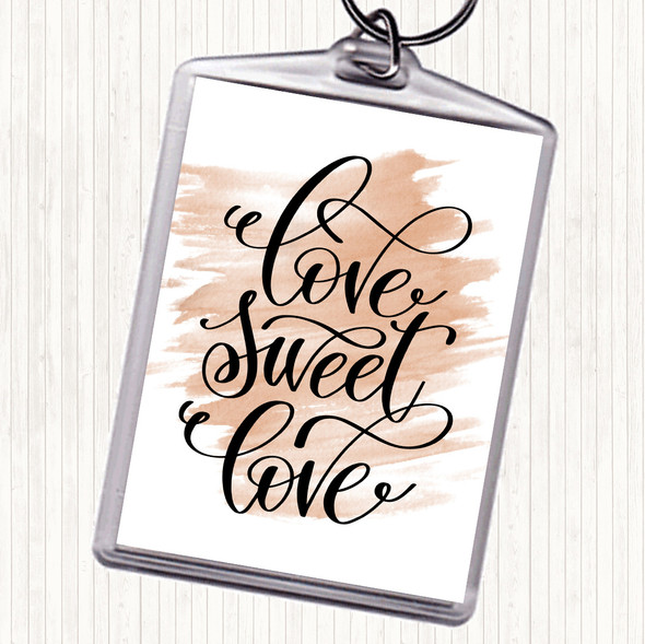 Watercolour Love Sweet Love Quote Bag Tag Keychain Keyring