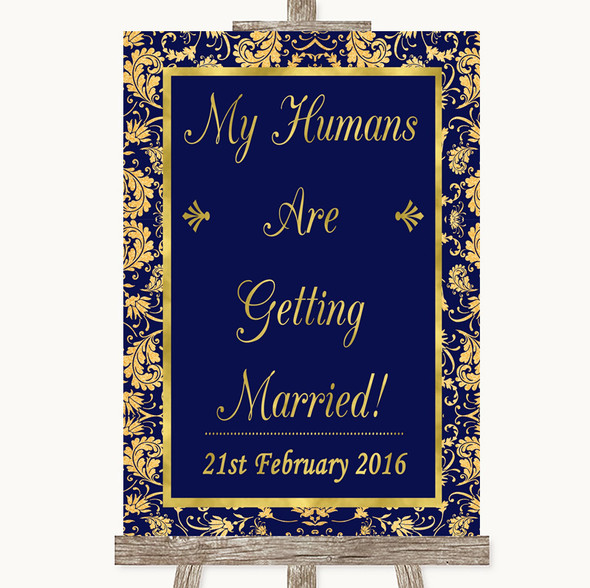 Blue & Gold My Humans Are Getting Married Personalised Wedding Sign