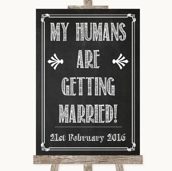 Chalk Sketch My Humans Are Getting Married Personalised Wedding Sign